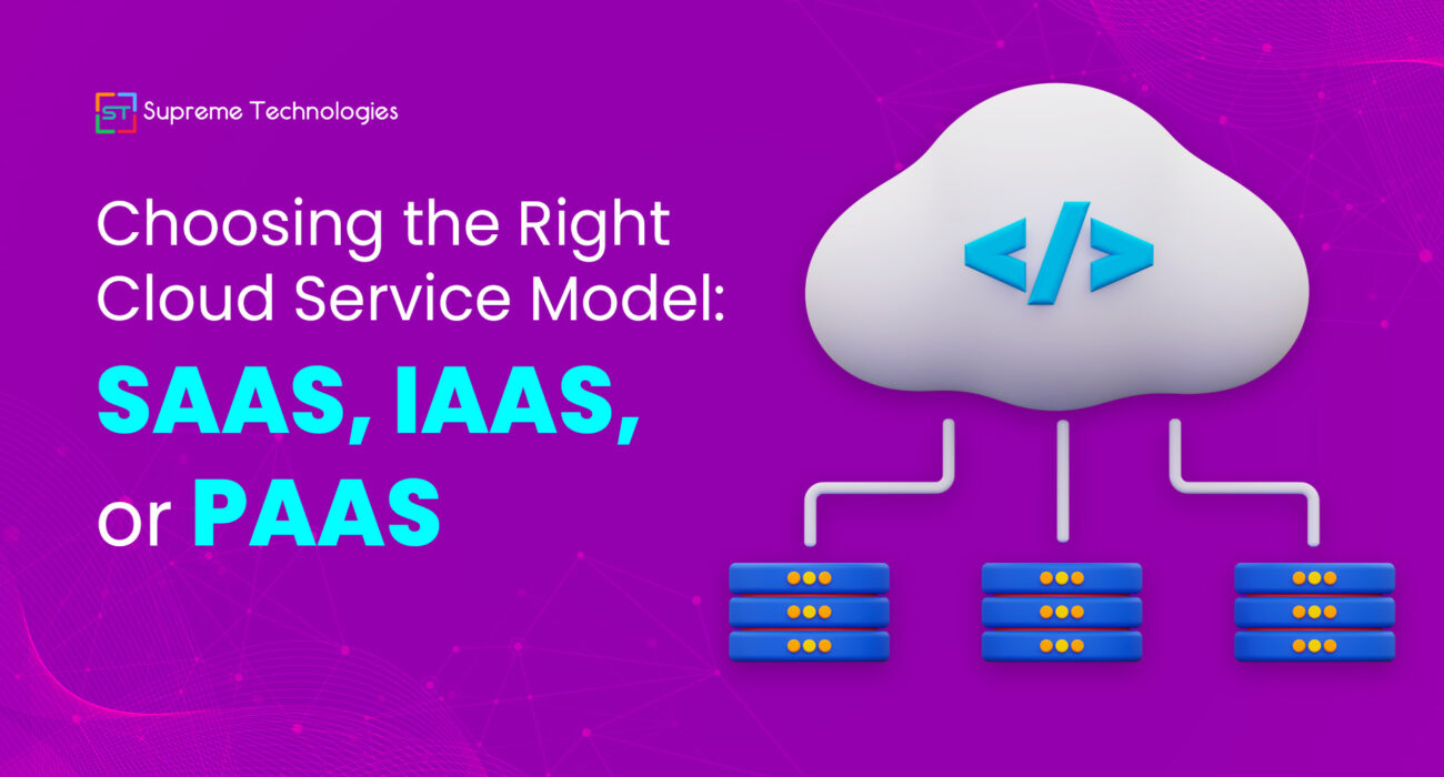 Choosing the right Cloud Service Model Saas Iaas Paas