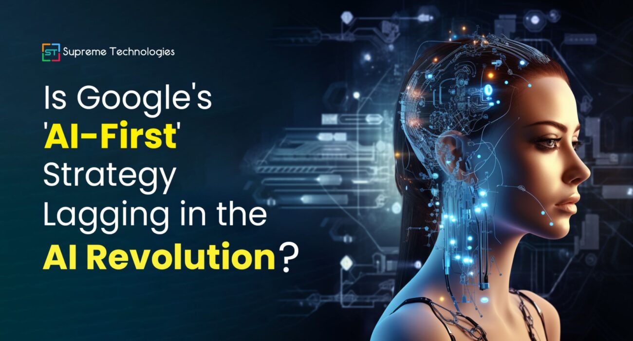 Did Googles AI First Strategy Fail to Keep Pace with the Rapid AI Boom