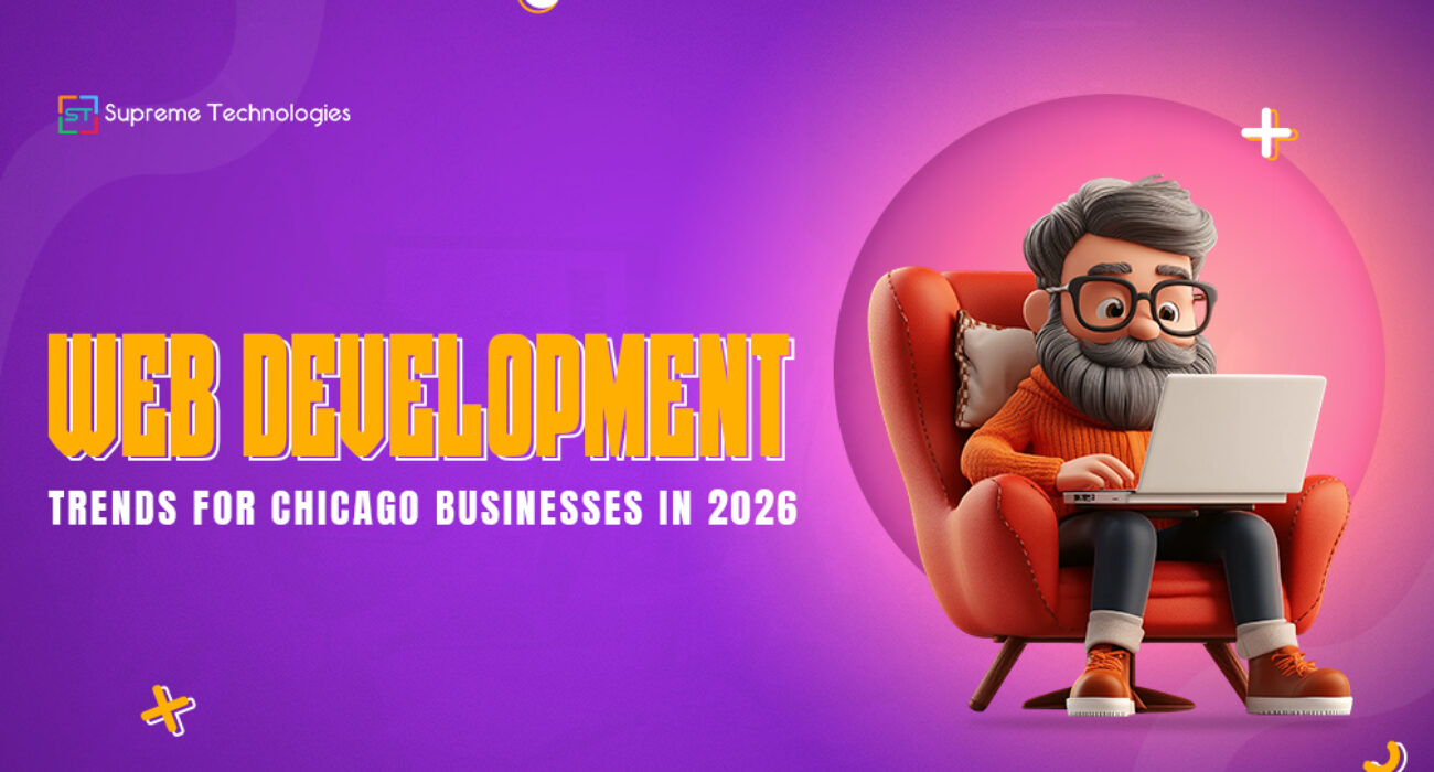 Web Development Trends Chicago Businesses Should Follow in 2026